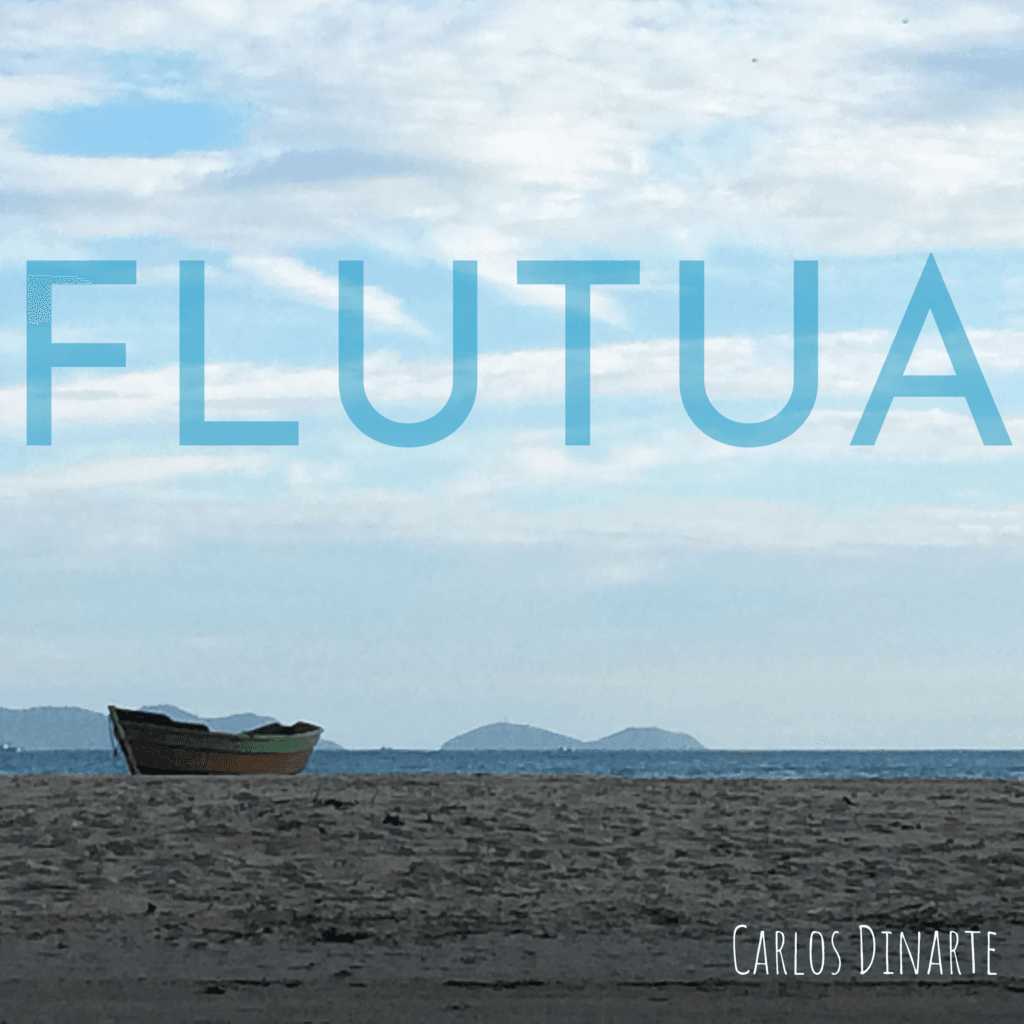 Flutua: Single de Carlos Dinarte